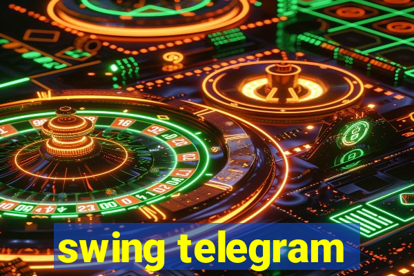 swing telegram